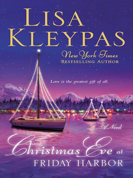 Title details for Christmas Eve at Friday Harbor by Lisa Kleypas - Wait list